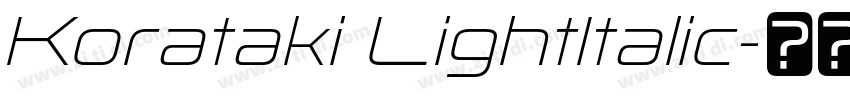 Korataki LightItalic字体转换